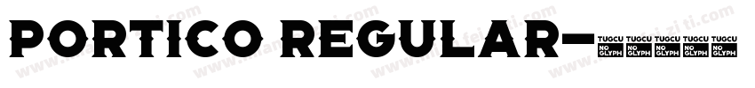 Portico Regular字体转换